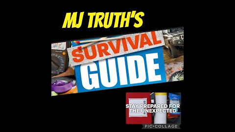 MJ TRUTH’S SURVIVAL GUIDE FOR “JUST IN CASE”