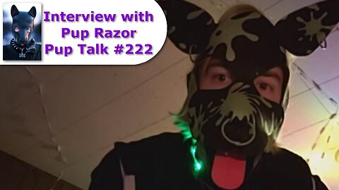 Pup Talk S02E22 wtih Pup Razor (Recorded 6/6/2018)