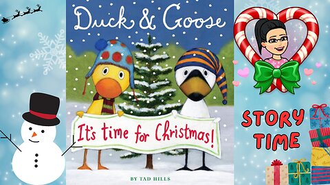 🎅❄️🎄Duck and Goose its time for Christmas /STORYTIME