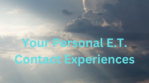 Your Personal E.T. Contact Experiences ∞The 9D Arcturian Council Channeled by Daniel Scranton 4-13