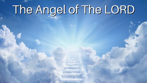 The Angel of The LORD