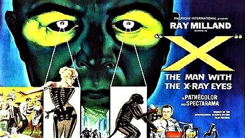 X: THE MAN WITH X-RAY EYES 1963 Roger Corman Cult Classic with Ray Milland FULL MOVIE HD & W/S