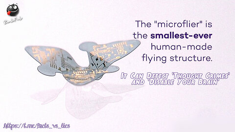 'Flying Microchips' That Can Detect 'Thought Crimes' and 'Disable Your Brain'