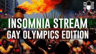 INSOMNIA STREAM: GAY OLYMPICS EDITION