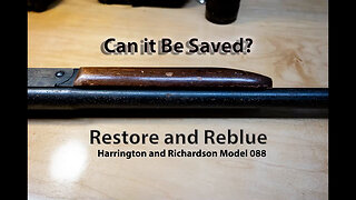 23_Restore and Reblue Rusted H&R Shotgun