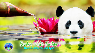 Relaxing music, Bamboo Water Fountain: Música relaxante, Meditation Music, Calm, Study, Sleep