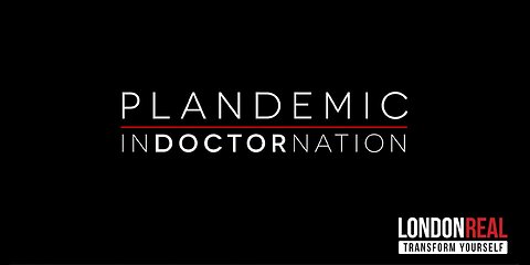 Plandemic 2 - Indoctornation_Plandemic Series Official