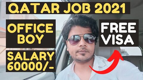 Urgent Office Boy Requirement In Qatar 2021 | Qatar Jobs