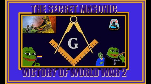THE SECRET MASONIC VICTORY OF WORLD WAR 2