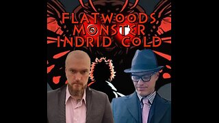 FKN Clips: Raised By Giants - Flatwoods Monster Indrid Cold | Ryan Burns