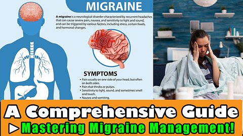 Mastering Migraine Management: A Comprehensive Guide