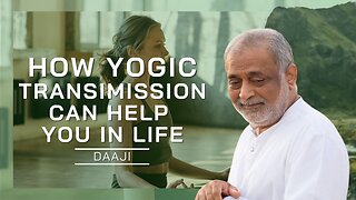 How Yogic Transmission Can Help You In Life