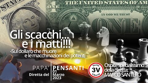 37 - Gli scacchi... e i matti!!! (Diretta del 01 Marzo 2023)