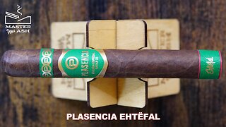 Plasencia Ehtëfal Cigar Review