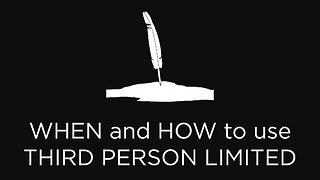 WHEN and HOW to use THIRD PERSON LIMITED