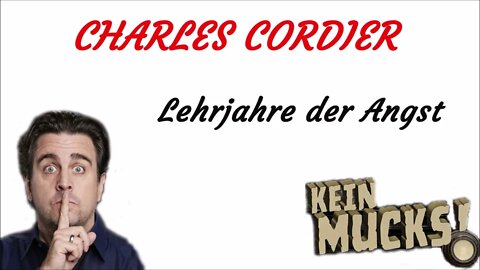 KRIMI Hörspiel - KEIN MUCKS - Charles Cordier - Lehrjahre der Angst
