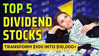 Top 5 Dividend Stocks to Buy and Hold Forever