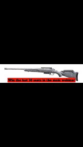 THE NEW RUGER AMERICAN® RIFLE GENERATION II 308WIN MINI FOR THE LAST 10 SEATS IN THE MAIN WEBINAR