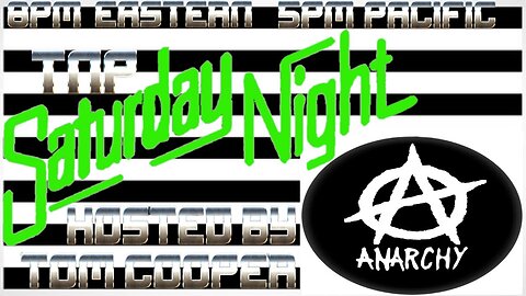 Saturday Night Anarchy 05/11/2024