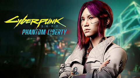 Phantom Liberty is EPIC - Cyberpunk 2077 Phantom Liberty Let's Play - Part 1