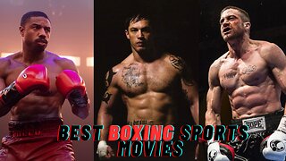Top 7 Best Boxing movies I Hollywood Best Boxing sports movies