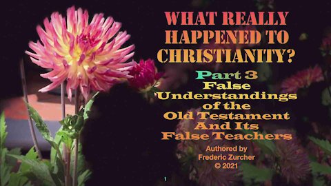Fred Zurcher On What Really Happened To Christianity pt3 of series