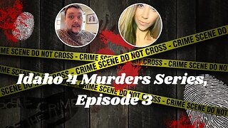 Idaho 4 Murder Series, Episode 3