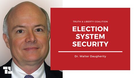 Dr. Walter Daugherity: Election System Security