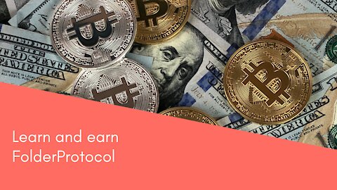 Learn and earn FolderProtocol