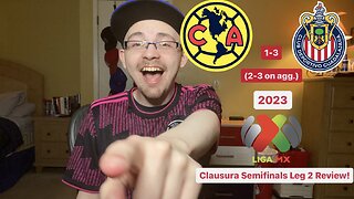 RSR5: Club América 1-3 Chivas 2023 Liga MX Clausura Semifinals Leg 2 Review!