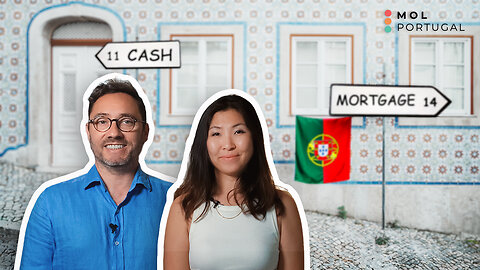 Buying Property in Portugal: Cash vs Mortgage