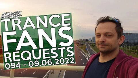 Aquatic Simon LIVE - Trance Fans Requests - 094 - 09/06/2022