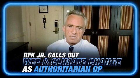 RFK Jr. Speaks on the World Economic Forum and Climate Change (During Kim Iverson Interview) + the Mainstream Work Fast to Deny, Reject, and Create a Mass Public Perception of Him!