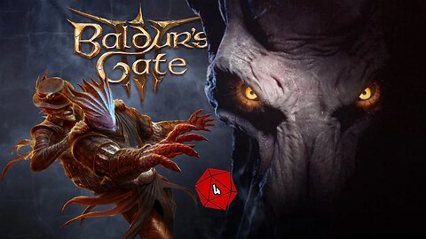 [Baldur's Gate 3][Part 4] An overture of violence!