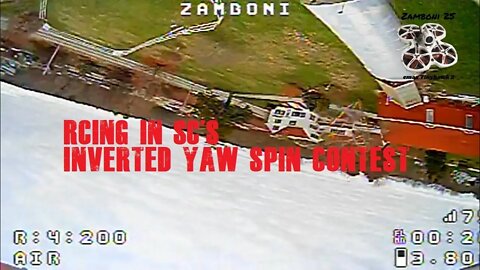 RCing in SC's Inverted Yaw Spin Whoop Contest / Tinyhawk 2