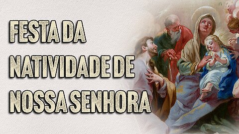 Dia Especial do Programa Graças ao Padre Pio Natividade de Nossa Senhora