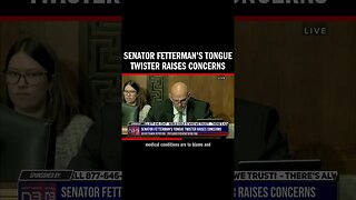Senator Fetterman's Tongue Twister Raises Concerns