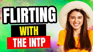 INTP Flirting & Dating: How to Attract an INTP