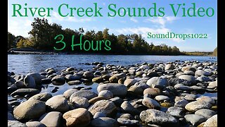 Get Through The Day With A Peaceful 3 Hours Of River Creek Sounds Video