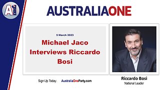 AustraliaOne Party - Michael Jaco Interviews Riccardo Bosi