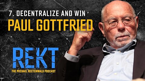 Decentralize and Win | REKT with Michael Rectenwald