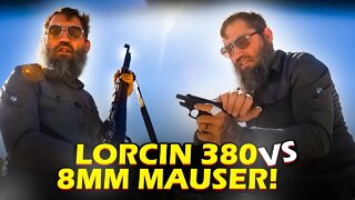 Lorcin 380 vs 8mm Mauser!....Shooting a pistol with a rifle!....Plus a squib!