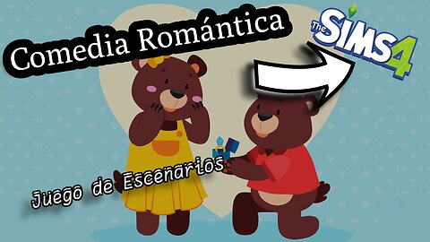 Locuras de Amor en una Comedia Romántica - Juego de Escenarios - Sims 4 - Parte FINAL