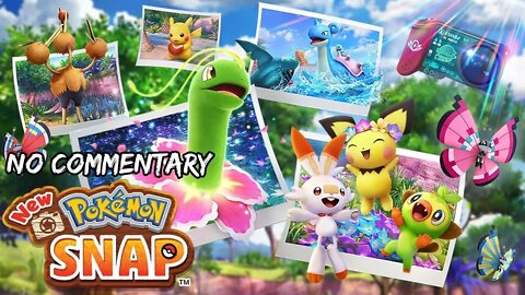 Part 1 // [No Commentary] New Pokemon Snap - Nintendo Switch Longplay