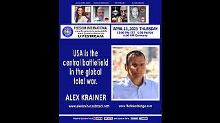 Alex Krainer - "USA is the Central Battlefield in the Global Total War!"