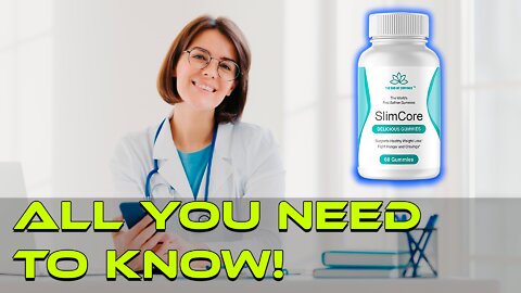 SlimCore Weight Loss Supplement Review 2022 Really Work? All You Need To Know | Slim Core Reviews