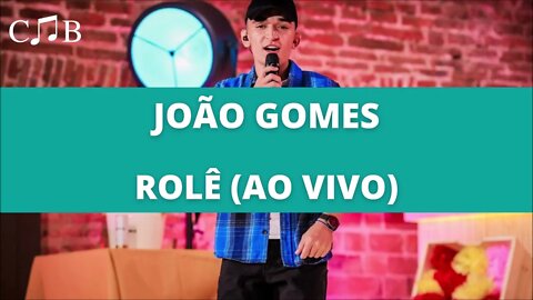 João Gomes - Rolê (Ao Vivo)