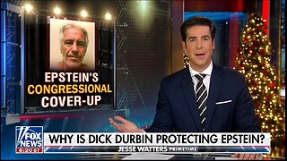 Watters: Why Is Dick Durbin Protecting Jeffrey Epstein?