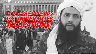 TERROR GROUP AL QAEDA VOICES SUPPORT FOR AMERICAN UNIVERSITY OCCUPATIONS