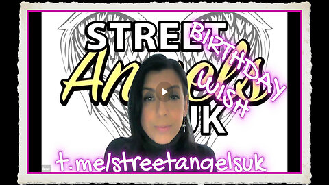 STREET ANGELS UK - DREW DEMI'S BIRTHDAY WISH